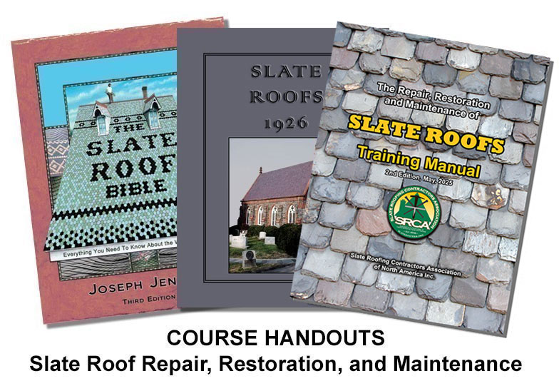Slate Roof Repair training course handouts.